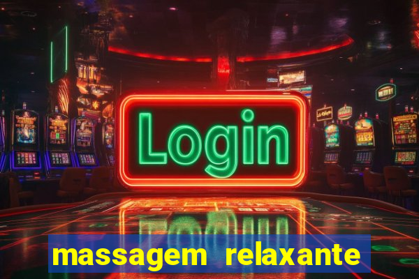 massagem relaxante em betim